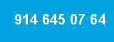 914 645 07 64 914 645 07 64